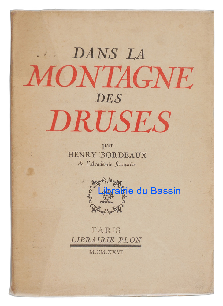 Livre moderne : Dans la montagne des Druses - Édition originale