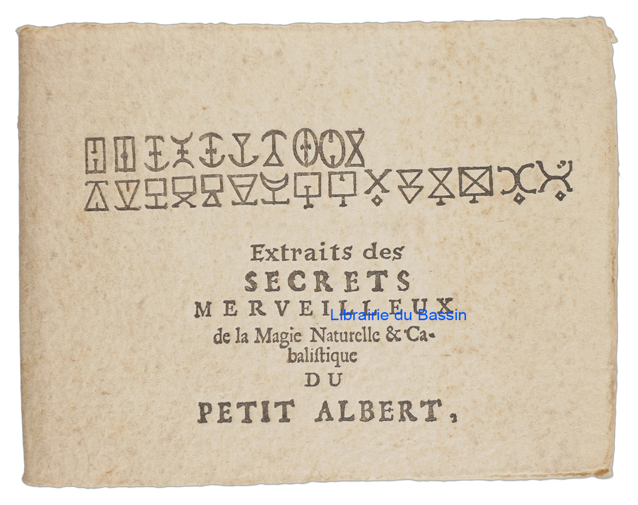 Livre moderne : Extraits des Secrets merveilleux de la magie naturelle et cabalistique du Petit Albert