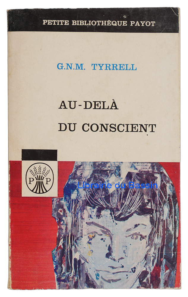 Livre moderne : Au-delà du conscient Télépathie Clairvoyance Survivance ?