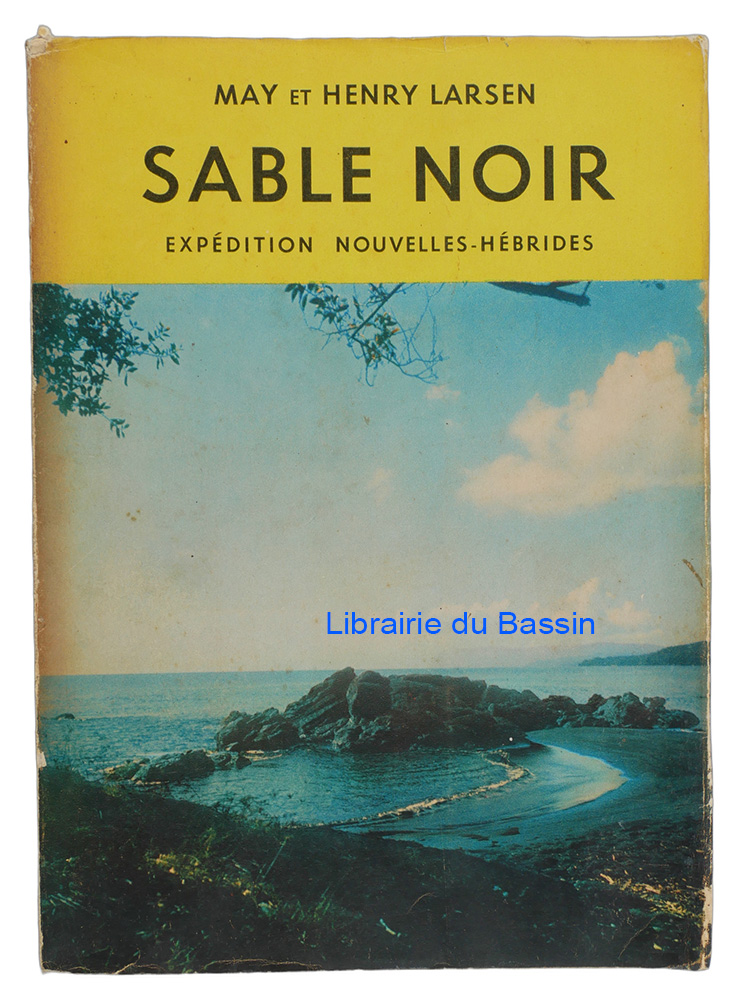 Livre moderne : Sable noir Expédition Nouvelles-Hébrides