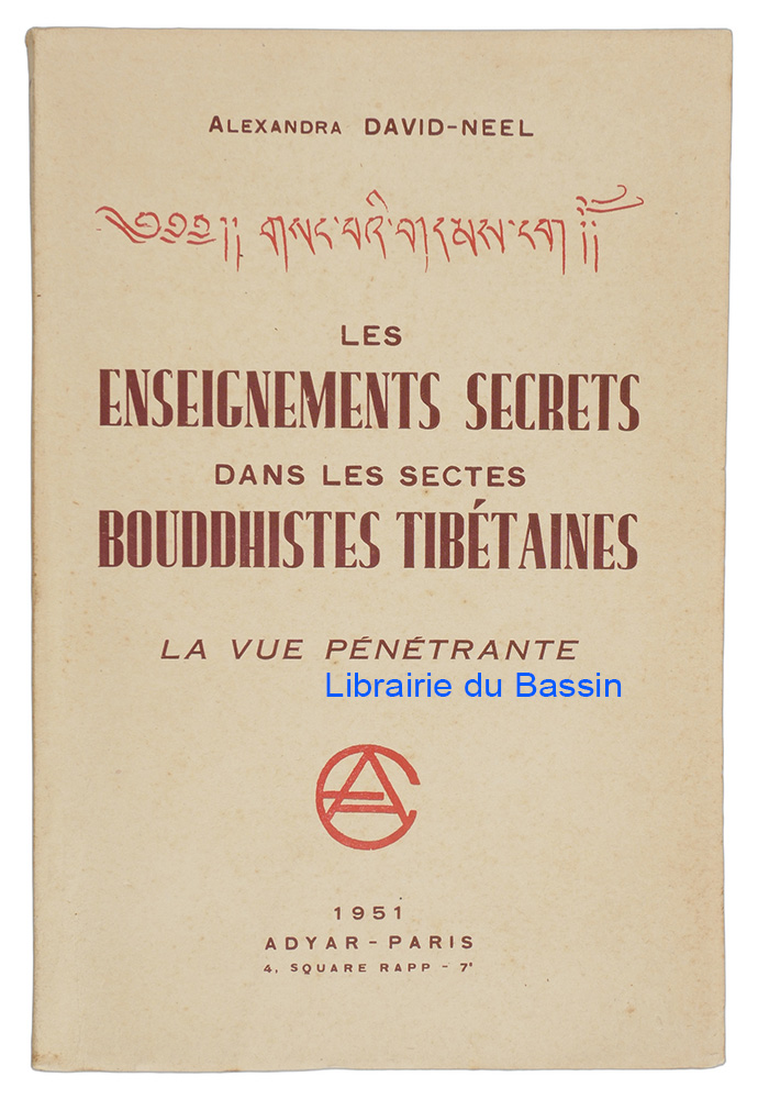 Livre moderne : Les enseignements secrets dans les sectes bouddhistes tibétaines La vue pénétrante