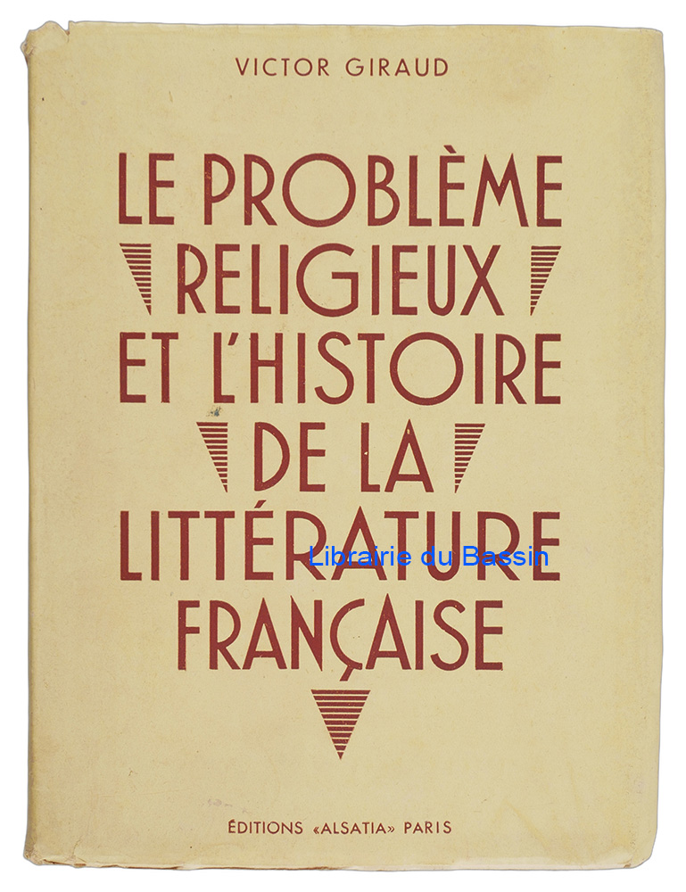 Livre moderne : Le problème religieux et l'histoire de la littérature française