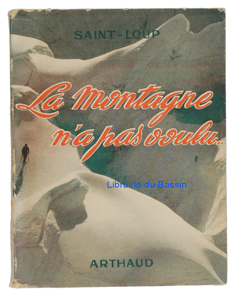 Livre moderne : La montagne n'a pas voulu