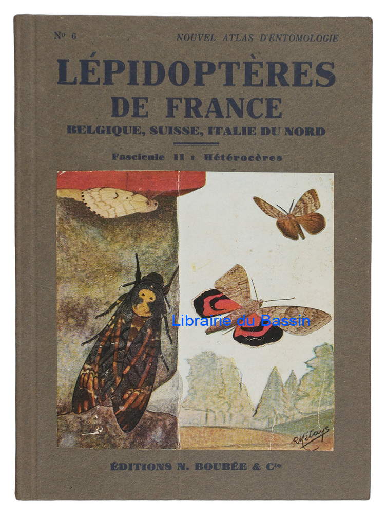 Livre moderne : Atlas des lépidoptères de France, Belgique, Suisse, Italie du Nord Fascicule II Hétérocères
