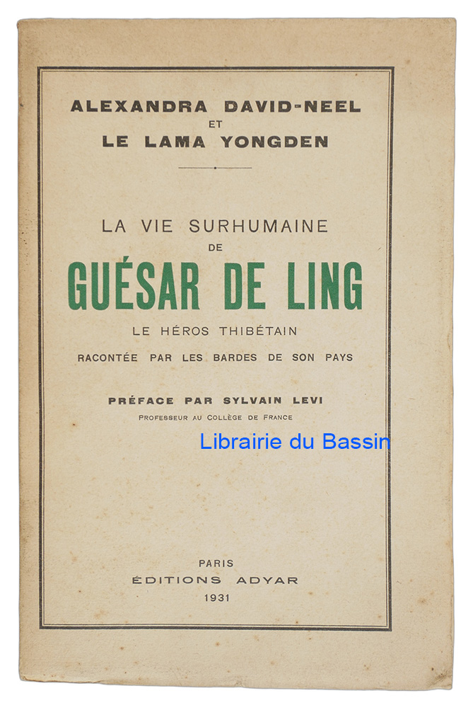 Livre moderne : La vie surhumaine de Guésar de Ling Le héros thibétain
