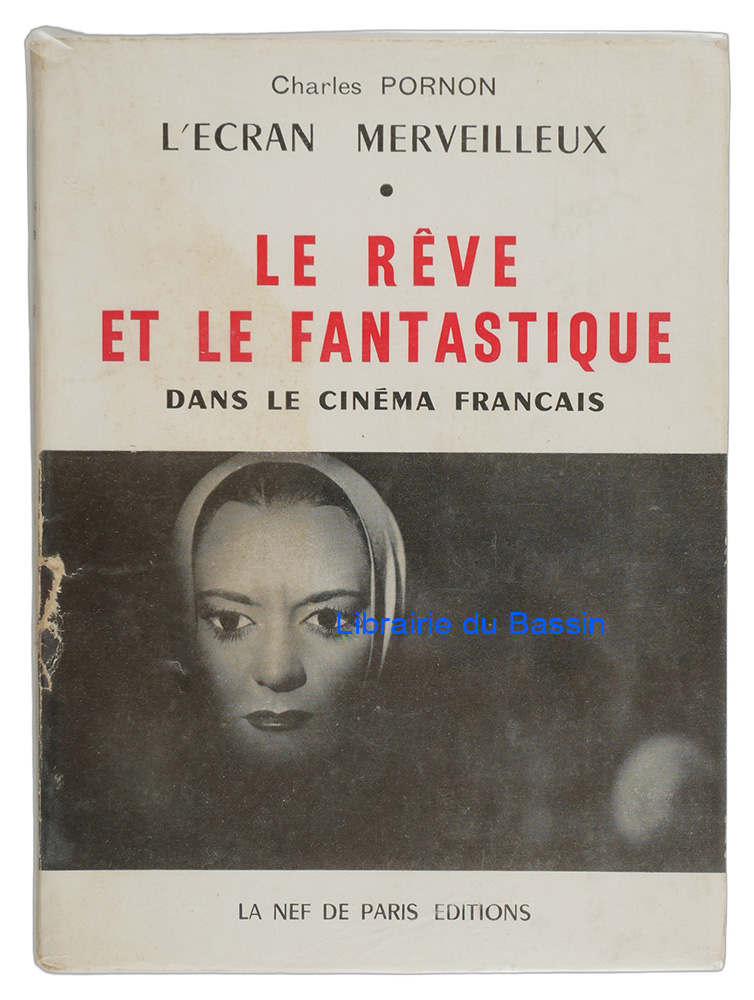 Livre moderne : L'écran merveilleux Le rêve et le fantastique dans le cinéma français