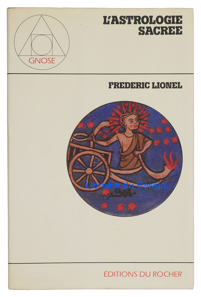 Livre moderne : L'astrologie sacrée Miroir de la Grande Tradition