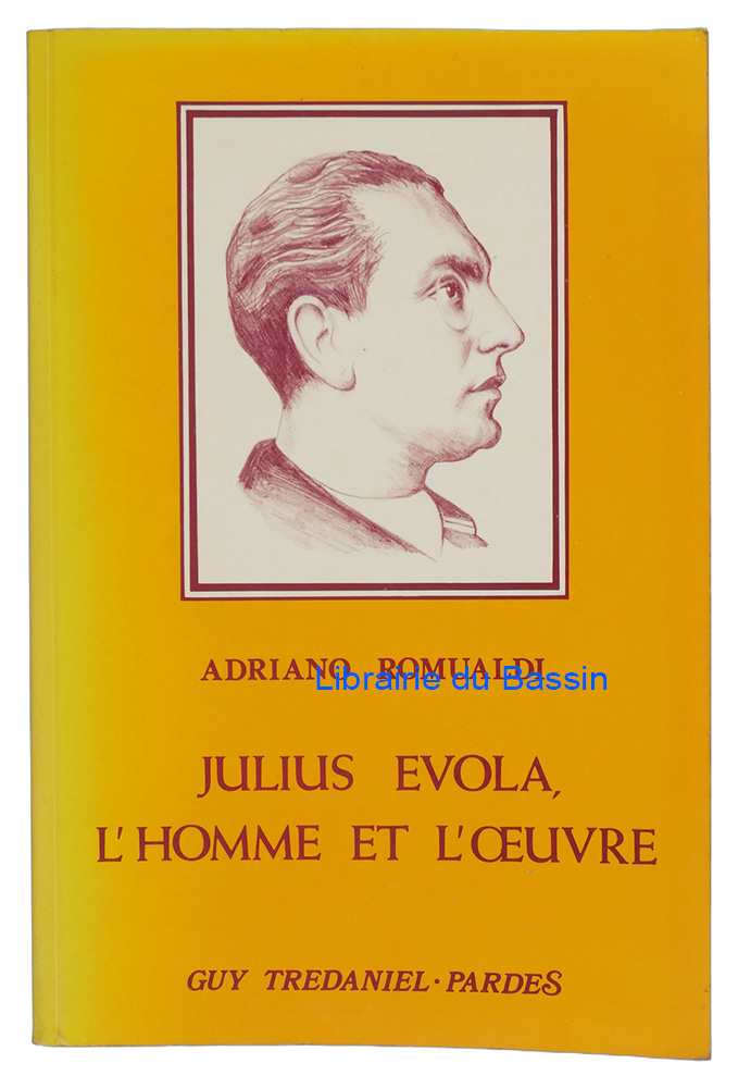 Livre moderne : Julius Evola, l'homme et l'oeuvre