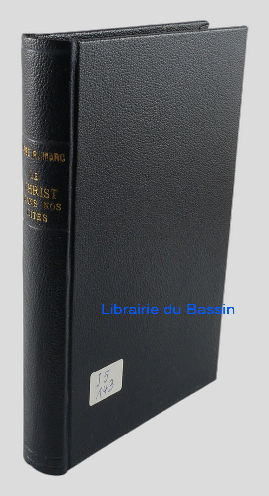Livre moderne : Le Christ dans nos cités Trente ans dans une paroisse