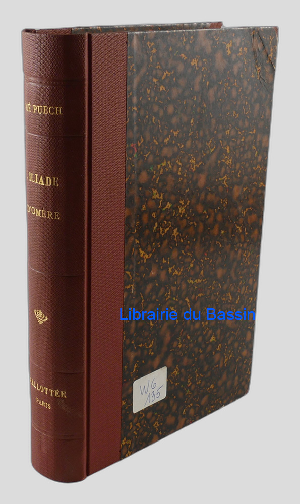 Livre moderne : L'Iliade d'Homère - Édition originale