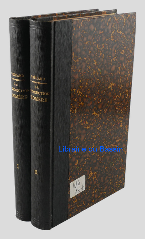 Livre moderne : La résurrection d'Homère Tome I Au temps des héros Tome II Le drame épique