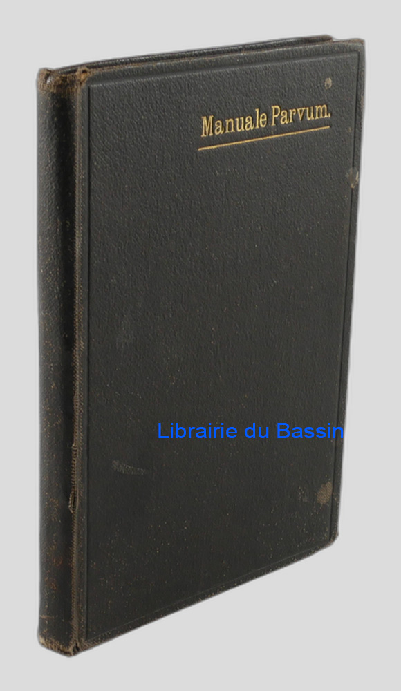 Livre moderne : Manuale parvum excerptum e collectione rituum pro dioecesi argentinensi a s. sede approbata ad usum cleri parochialis in administratione quorundam sacramentorum
