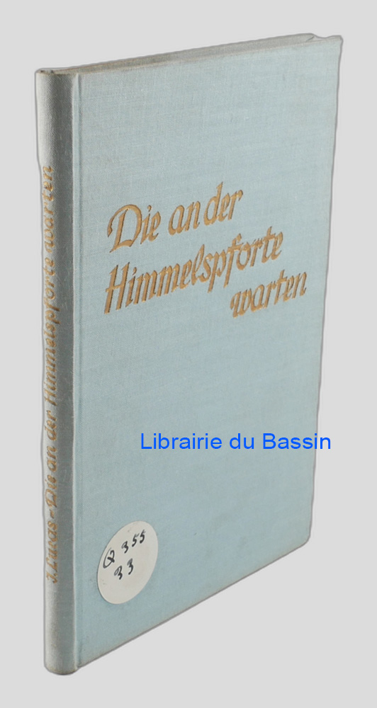 Livre moderne : Die an der Himmelspforte warten Gedanken über das Fegfeuer und die Armen Seelen