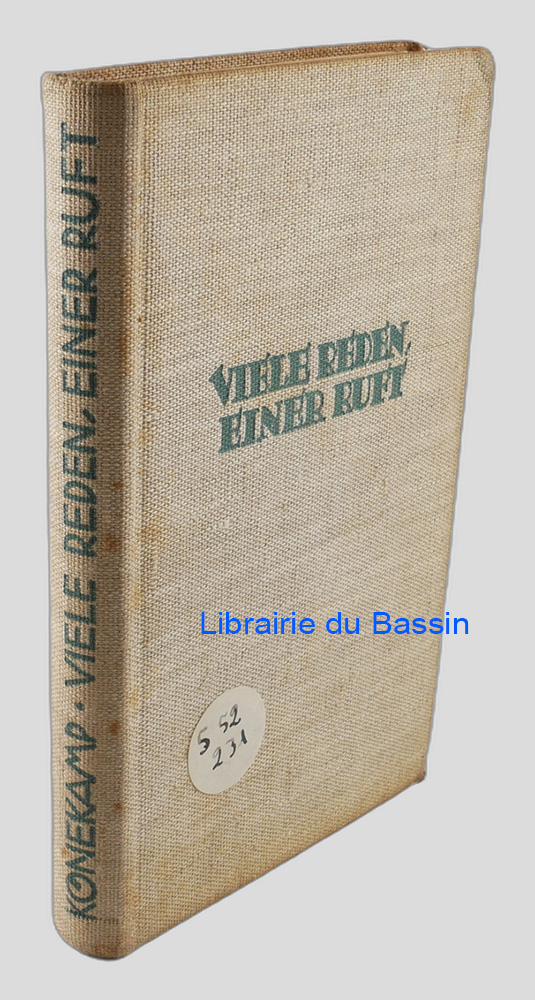 Livre moderne : Viele reden, Einer ruft Das Zeugnis eines rastlosen Lebens