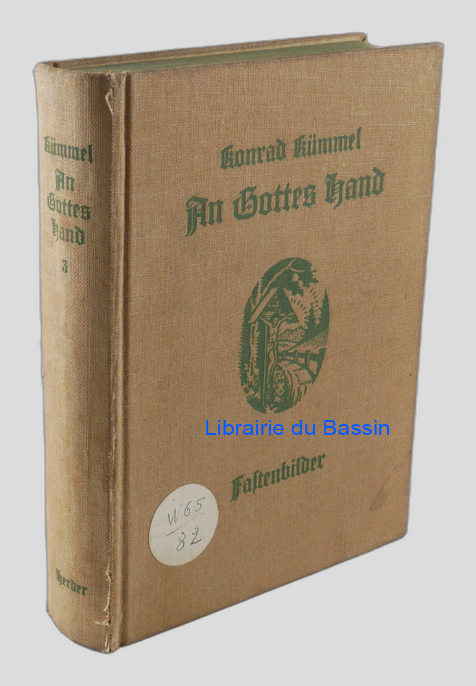 Livre moderne : An Gottes Hand Erzählungen für Jugend und Volk Drittes Bändchen Fastenbilder Für Jugend und Volk geschrieben