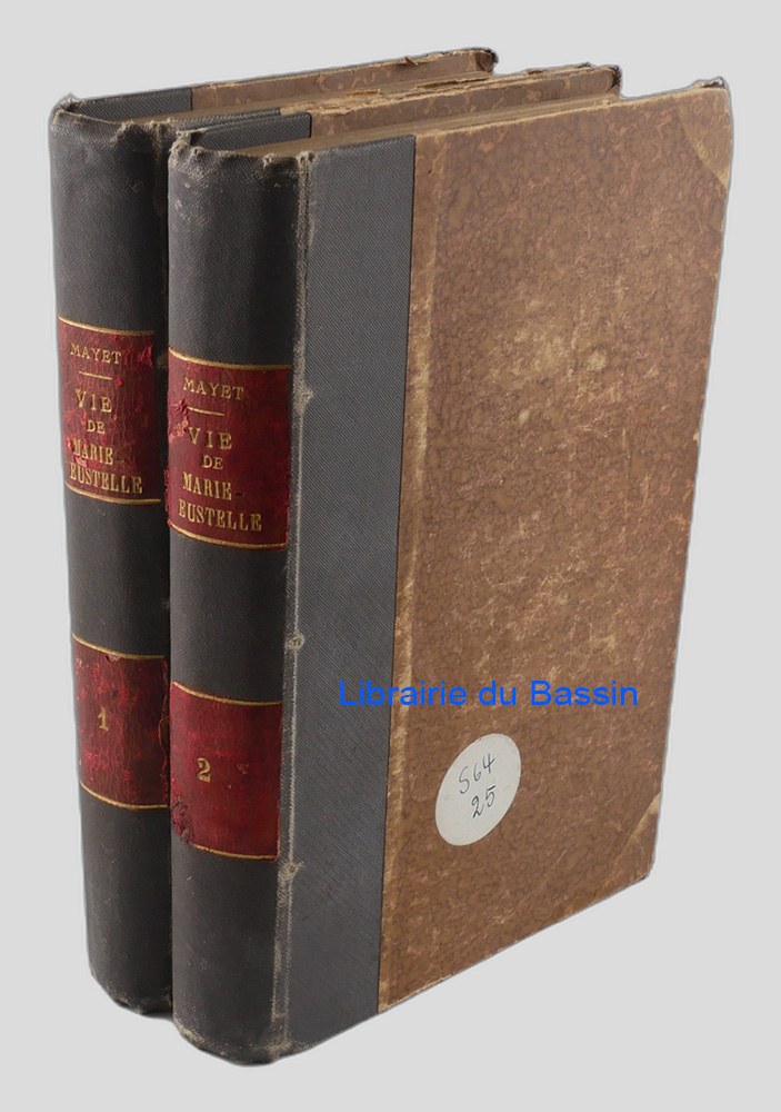 Livre moderne : L'ange de l'Eucharistie ou vie et esprit de Marie-Eustelle d'après les documents les plus authentiques 2 Tomes