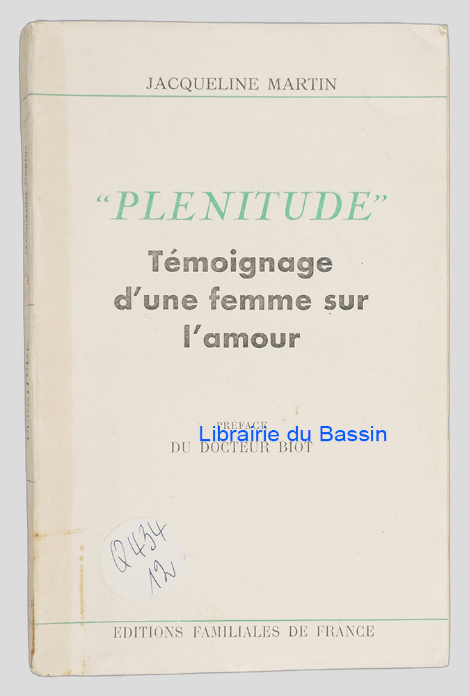 Livre moderne : "Plénitude" Témoignage d'une femme sur l'amour