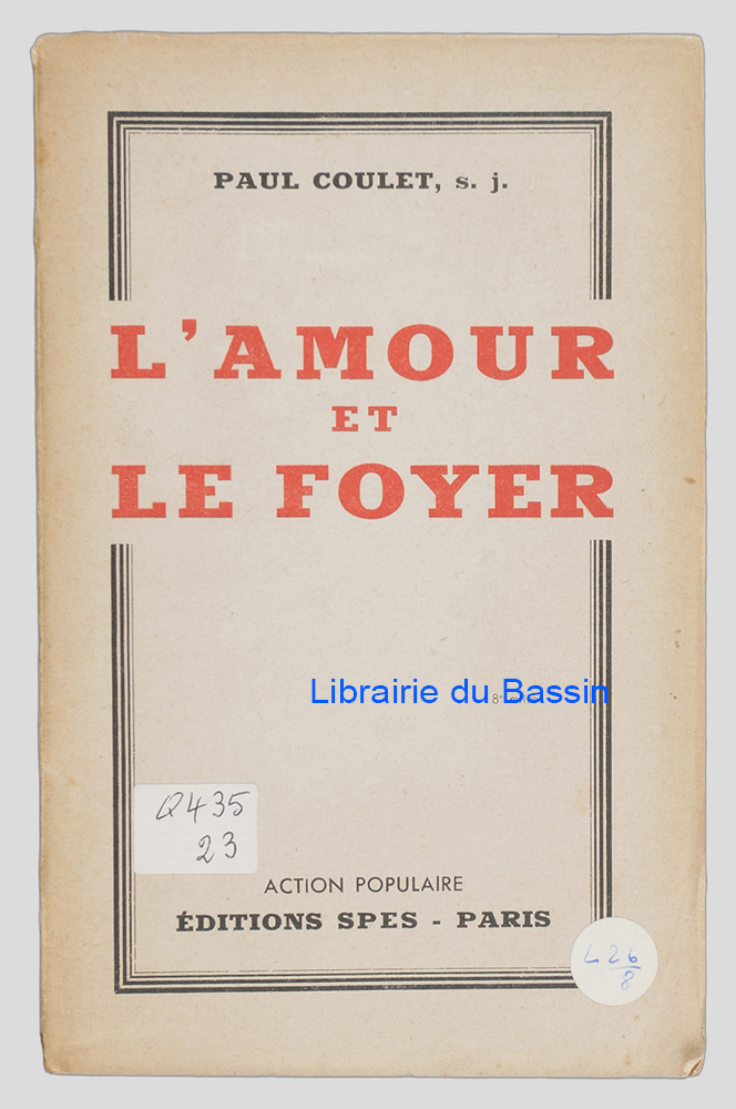 Livre moderne : L'amour et le foyer