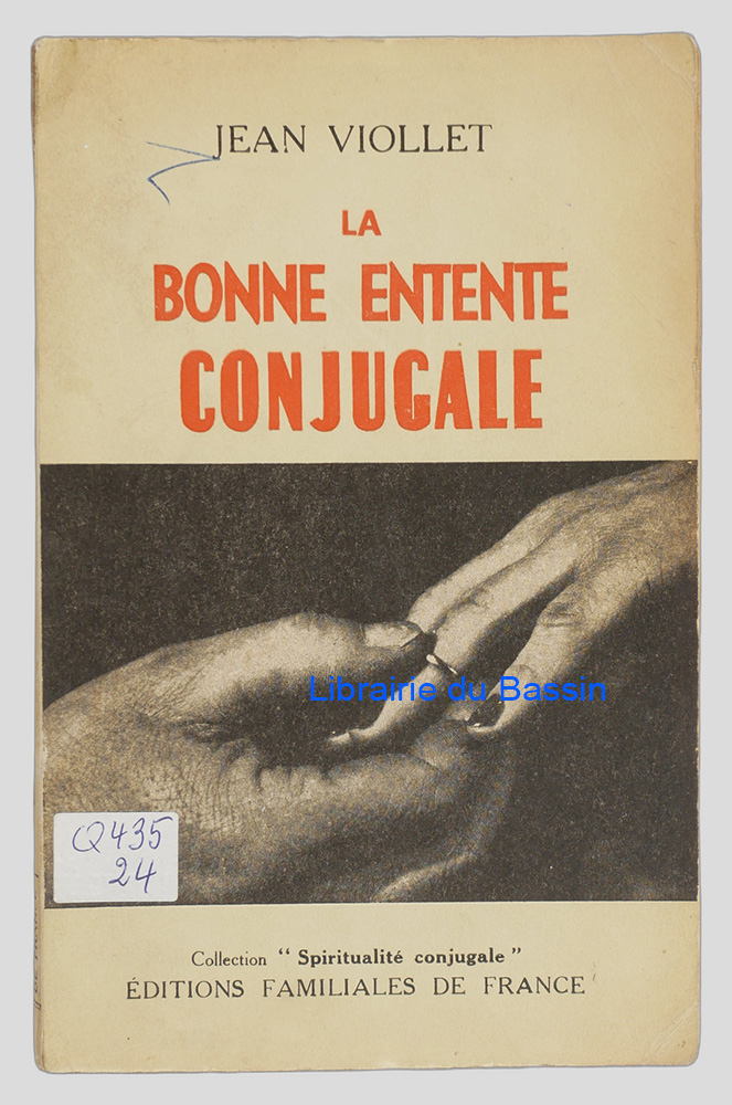 Livre moderne : La bonne entente conjugale