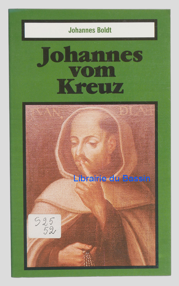 Livre moderne : Johannes vom Kreuz Sein Leben in Kontemplation und Aktion