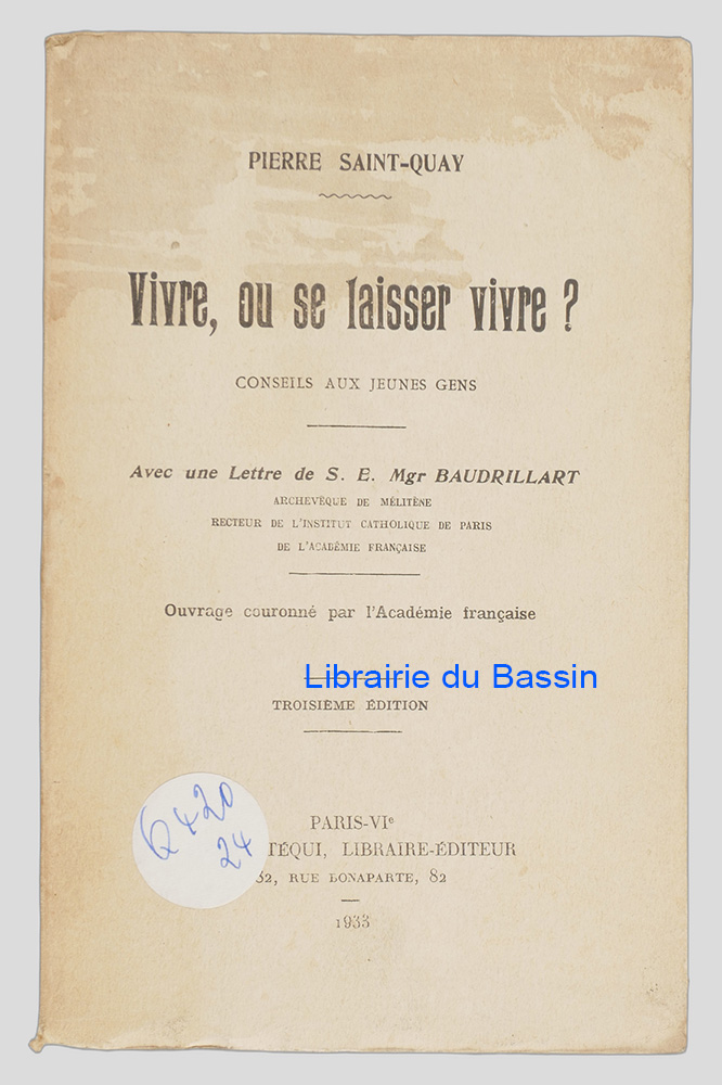 Livre moderne : Vivre, ou se laisser vivre ? Conseils aux jeunes gens