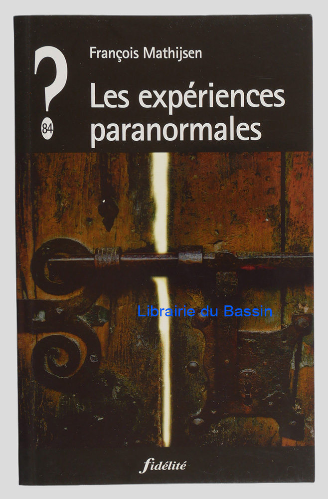 Livre moderne : Les expériences paranormales