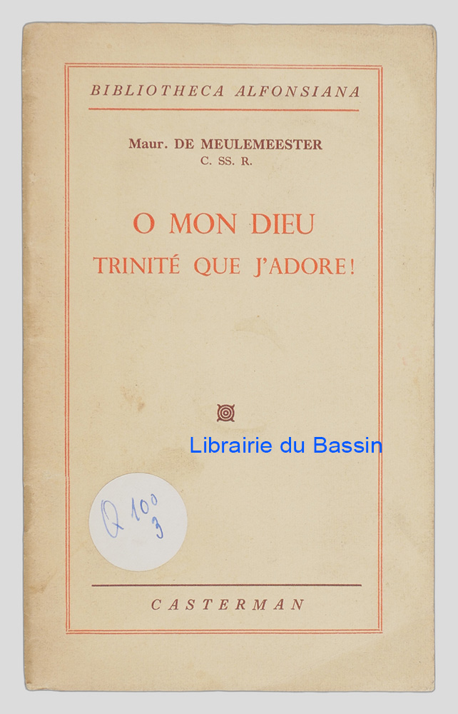 Livre moderne : Ô mon Dieu Trinité que j'adore ! - Envoi autographe