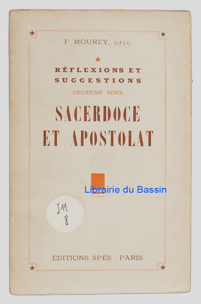 Livre moderne : Sacerdoce et apostolat Deuxième série Réflexions et suggestions