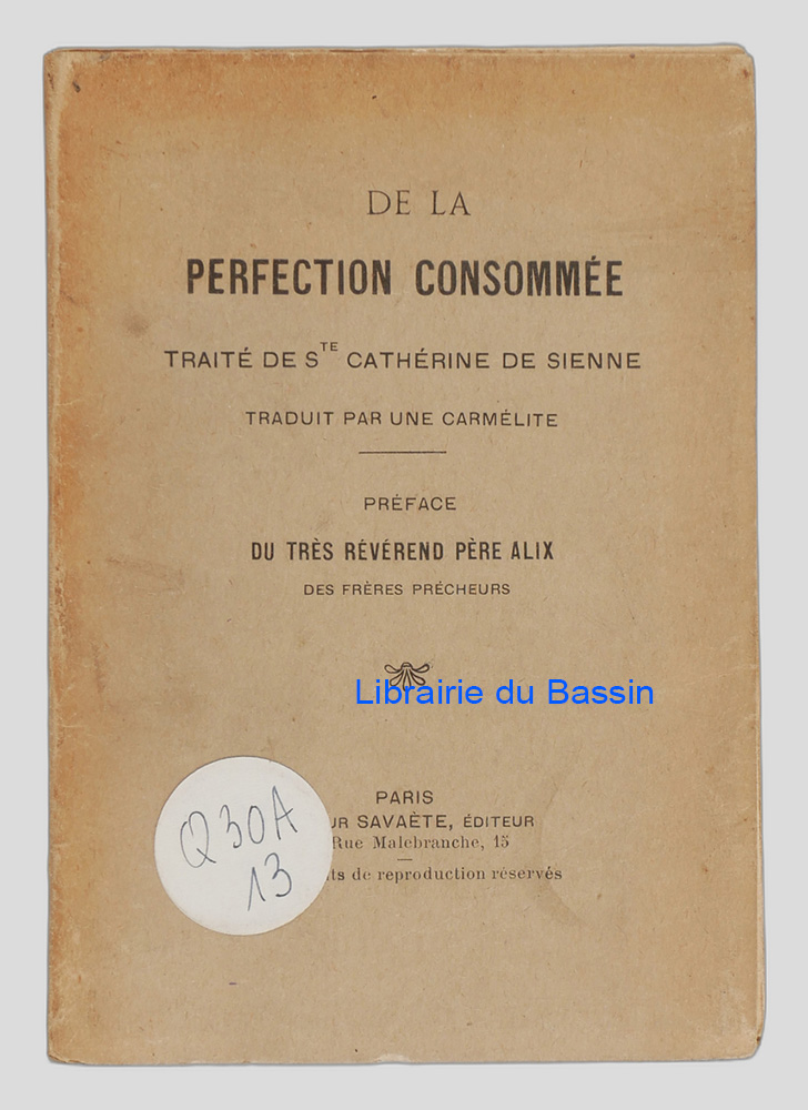 Livre moderne : De la perfection consommée Traité de Ste Catherine de Sienne