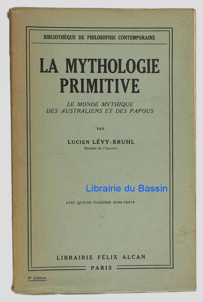 Livre moderne : La mythologie primitive Le monde mythique des Australiens et des Papous