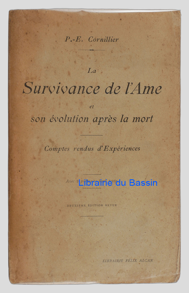 Livre moderne : La survivance de l'âme et son évolution après la mort Comptes rendus d'expériences