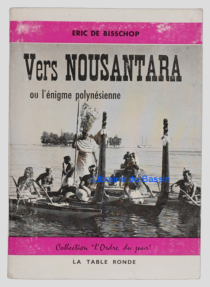 Livre moderne : Vers Nousantara ou l'énigme polynésienne