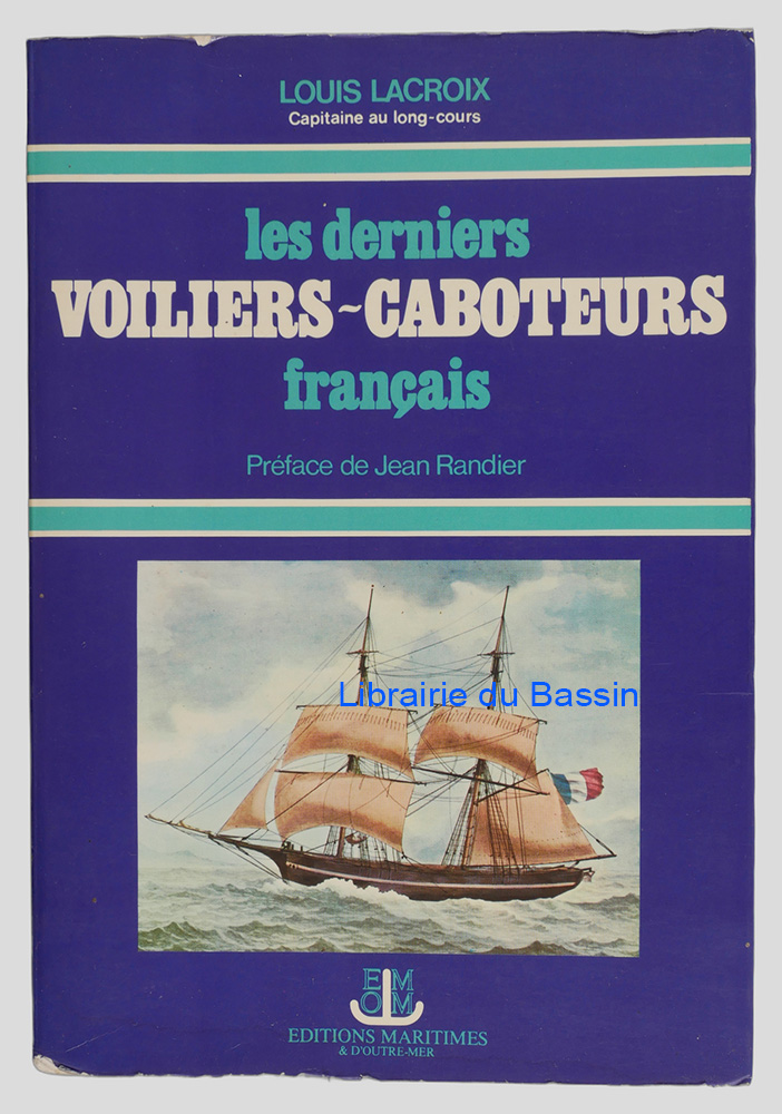 Livre moderne : Les derniers voiliers-caboteurs français