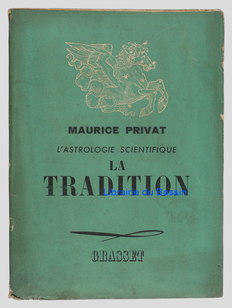 L'astrologie scientifique Tome 2 La tradition