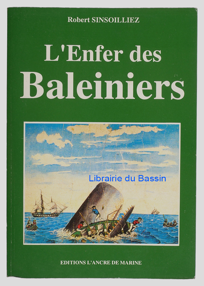 Livre moderne : L'enfer des Baleiniers