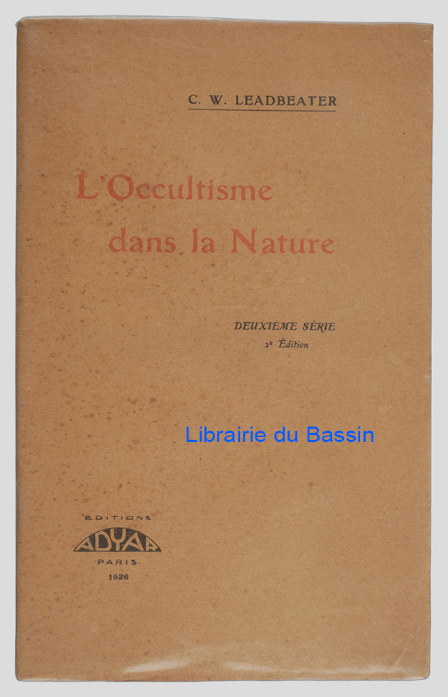 Livre moderne : L'Occultisme dans la Nature Deuxième série