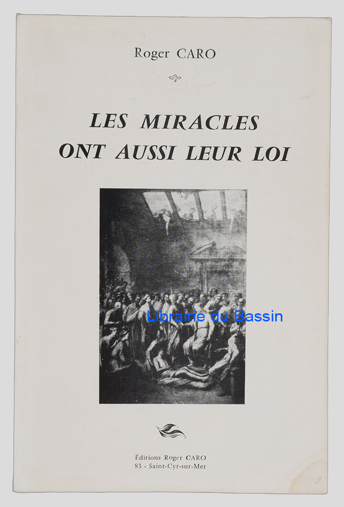Livre moderne : Les miracles ont aussi leur loi