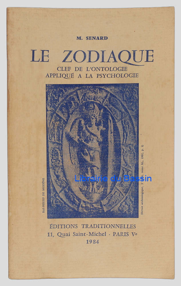 Livre moderne : Le zodiaque Clef de l'ontologie appliqué à la psychologie