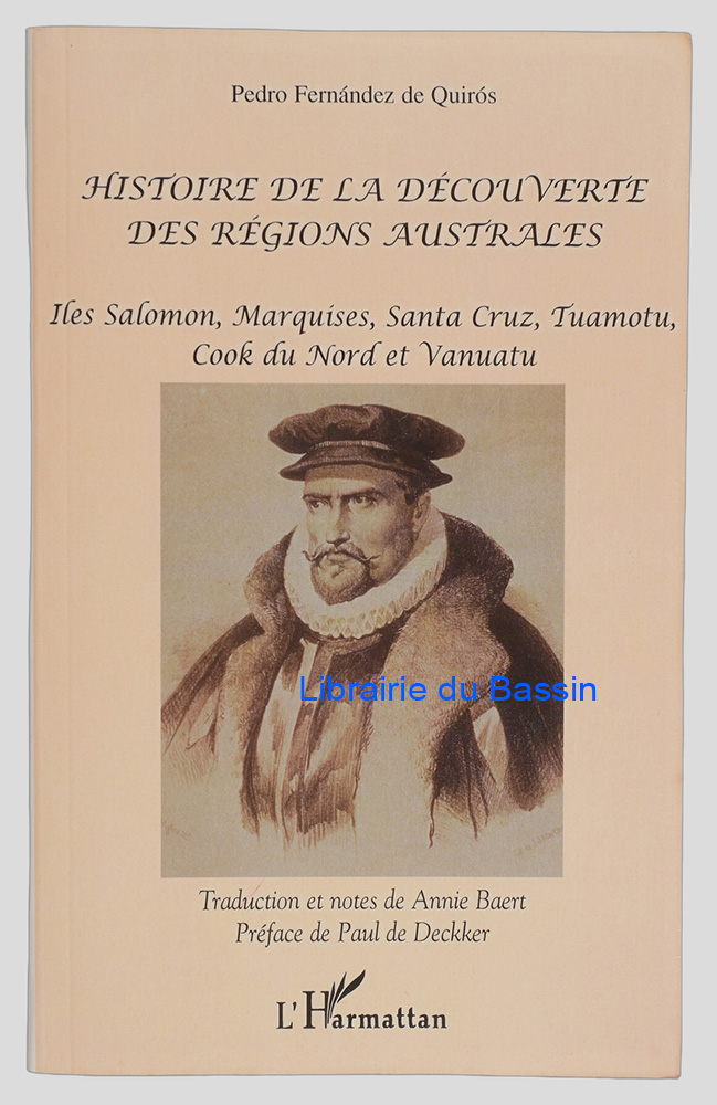 Livre moderne : Histoire de la découverte des régions australes Iles Salomon, Marquises, Santa Cruz, Tuamotu, Cook du Nord et Vanuatu