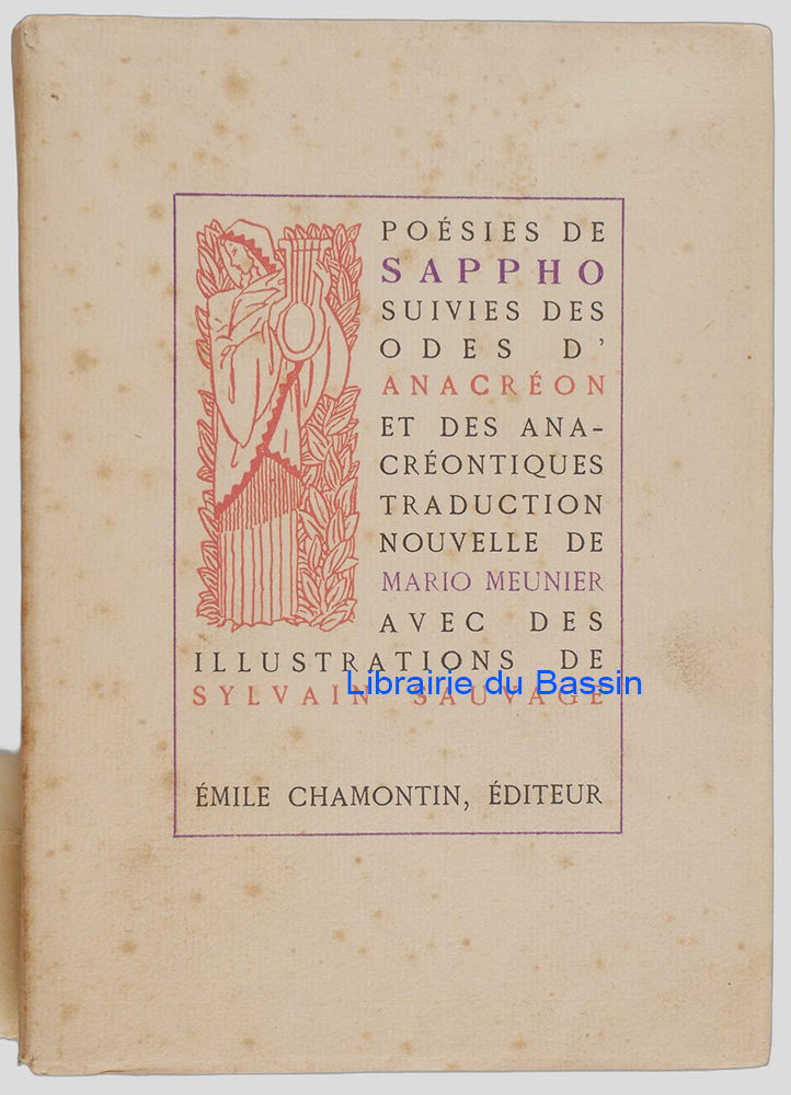 Livre moderne : Poésies de Sappho suivies des Odes d'Anacréon et des Anacréontiques - Édition originale