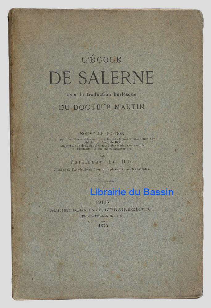 Livre moderne : L'école de Salerne avec la traduction burlesque du Docteur Martin