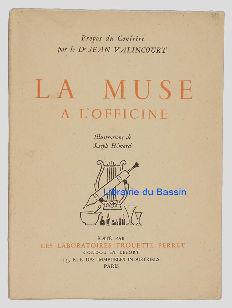 Livre moderne : La muse à l'officine Propos du Confrère