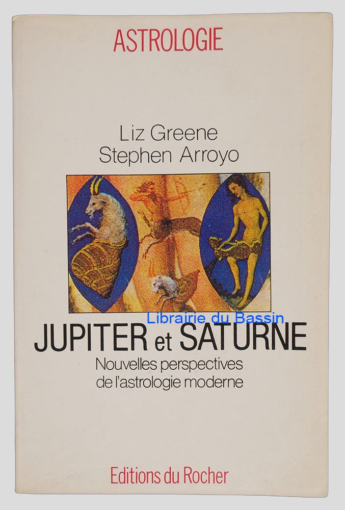 Livre moderne : Jupiter et Saturne Nouvelles perspectives de l'astrologie moderne