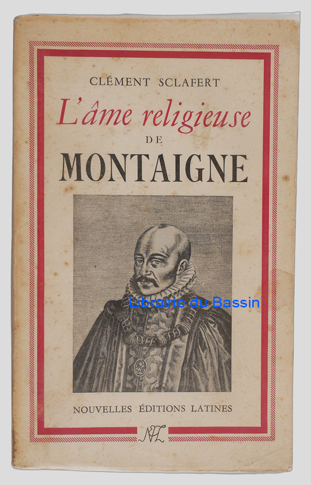 Livre moderne : L'âme religieuse de Montaigne
