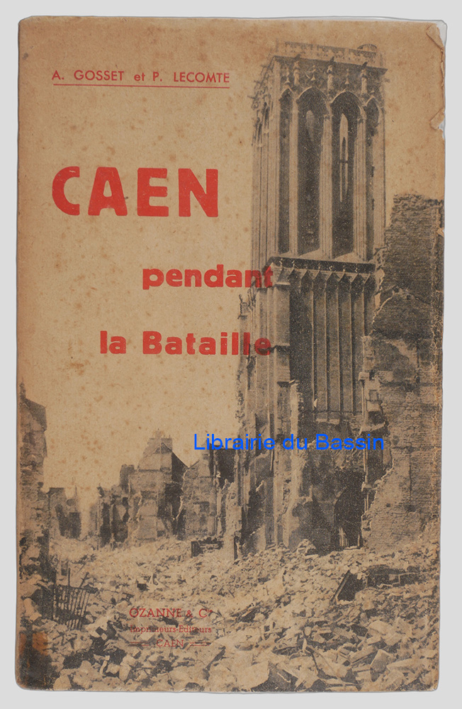 Livre moderne : Caen pendant la Bataille