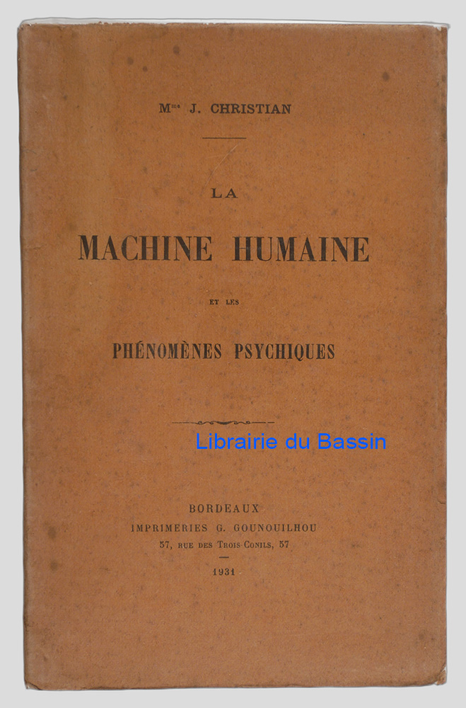 Livre moderne : La machine humaine et les phénomènes psychiques