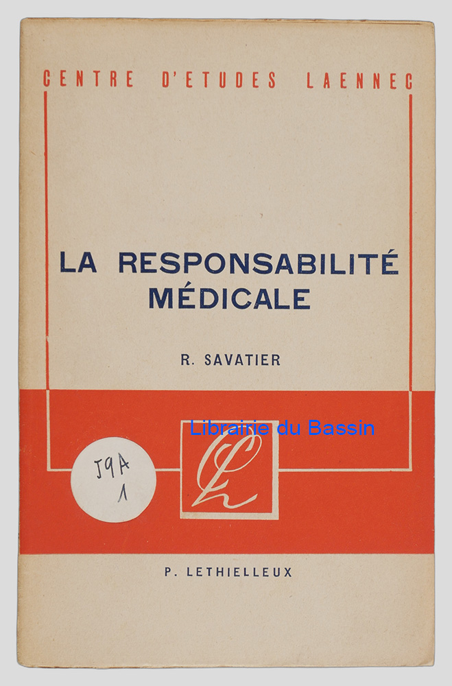 Livre moderne : La responsabilité médicale