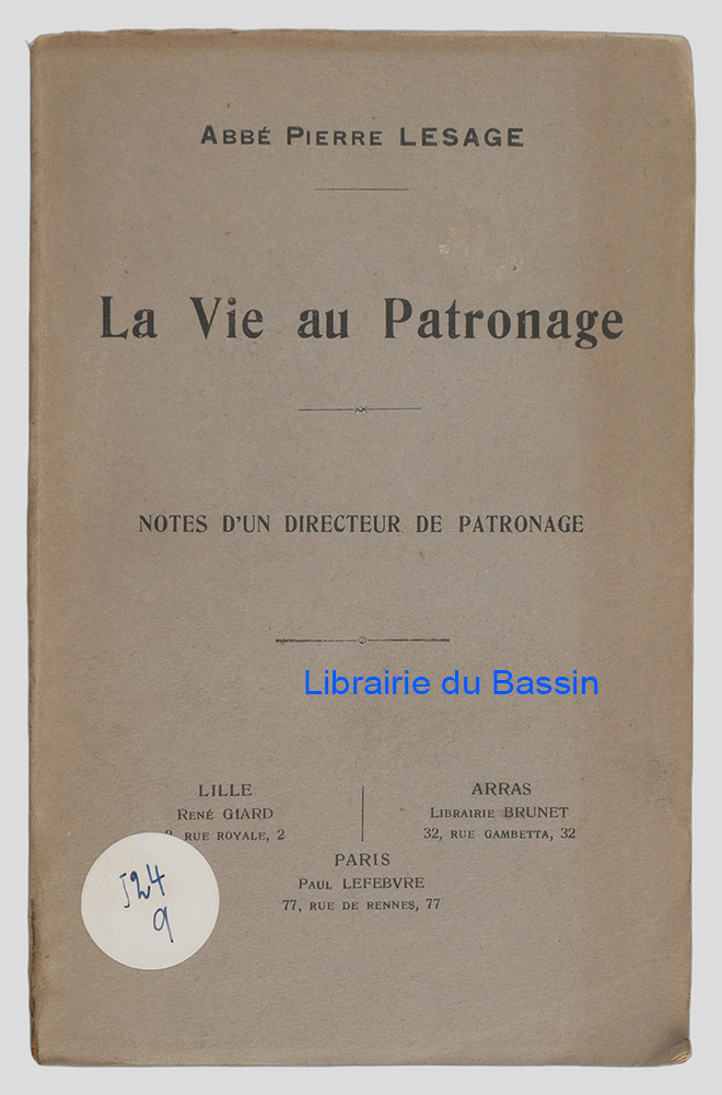 Livre moderne : La Vie au Patronage Notes d'un directeur de patronage