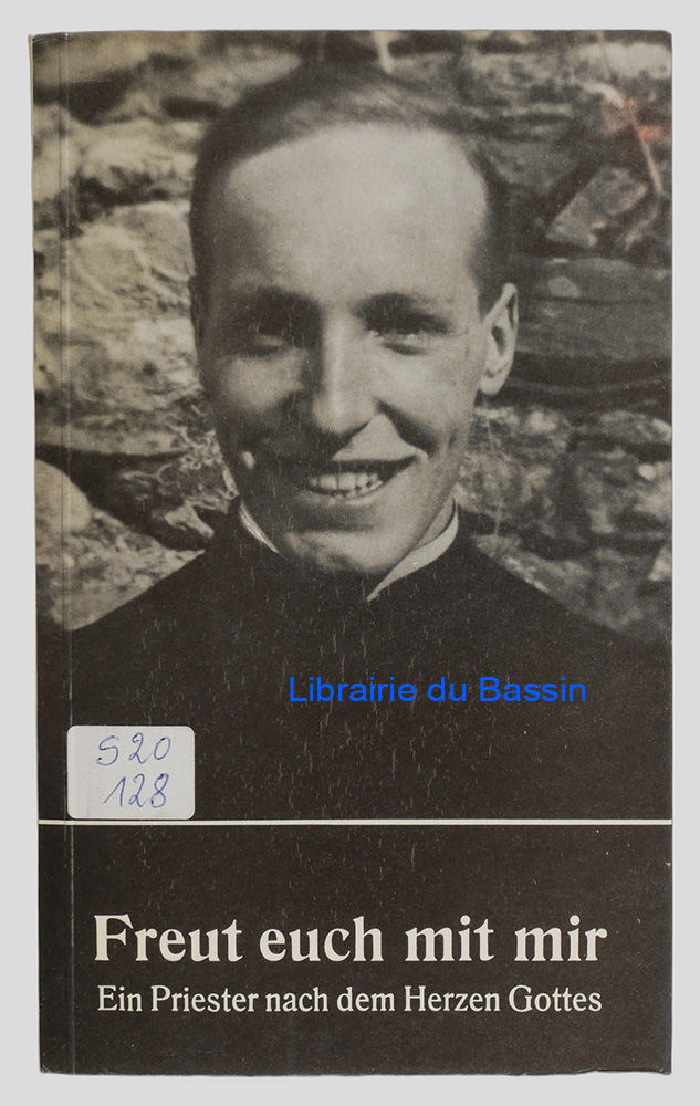 Livre moderne : Freut euch mit mir! Hans Amstalden 1921-1958 Ein Priester nach dem Herzen Gottes
