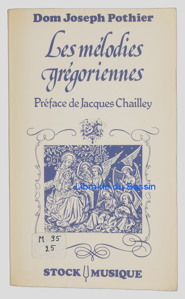 Livre moderne : Les mélodies grégoriennes